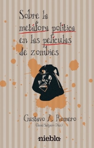 Sobre la metáfora política en las películas de zombies