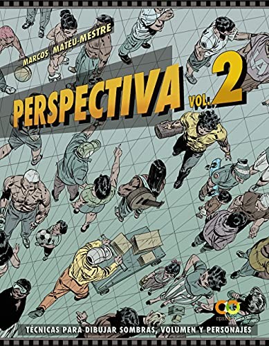 Perspectiva. Volumen 2.Técnicas para dibujar sombras, volumen y personajes