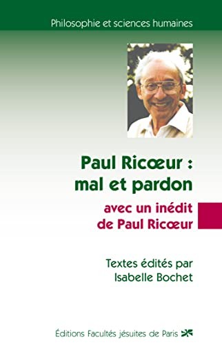 Paul Ricoeur, mal et pardon