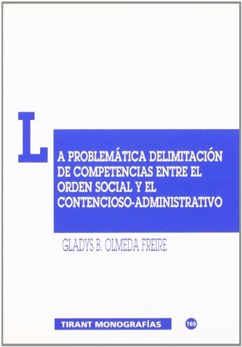 La problemática delimitación de competencias entre el orden social y el contencioso-administrativo