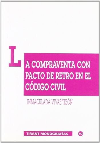 La compraventa con pacto de retro en le código civil