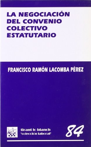 La negociación del convenio colectivo estatutário