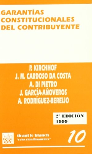 Garantías Constitucionales del Contribuyente