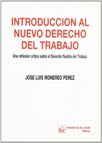 Introducción al nuevo derecho del trabajo