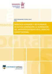 Derechos humanos y no humanos de última generación