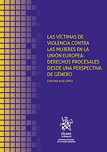 Las víctimas de violencia contra las mujeres en la unión europea