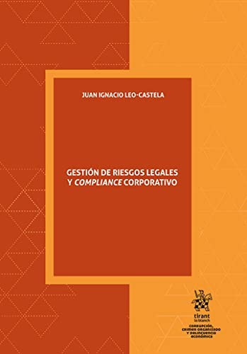 Gestión de riesgos legales y compliance corporativo