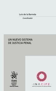Un nuevo sistema de justicia penal