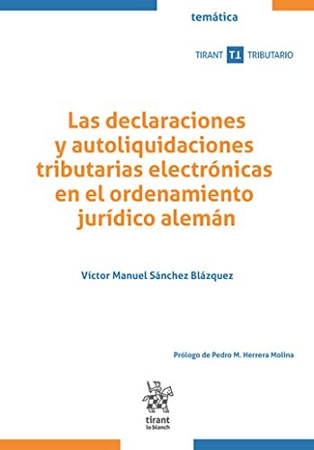 Las declaraciones y autoliquidaciones tributarias electrónicas en el ordenamiento jurídico alemán