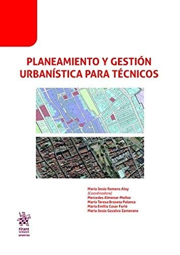 Planeamiento y gestion urbanistica para tecnicos