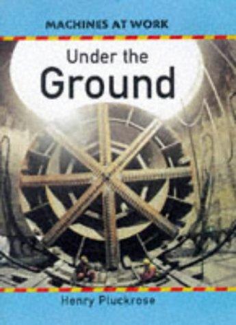 Under the Ground