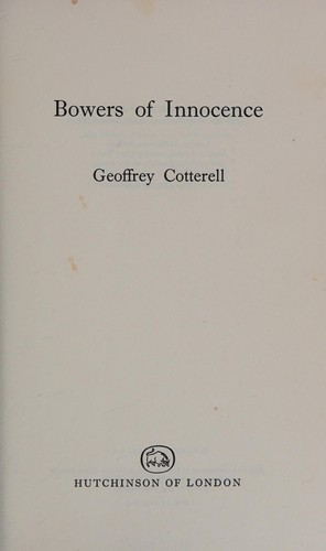 Bowers of innocence