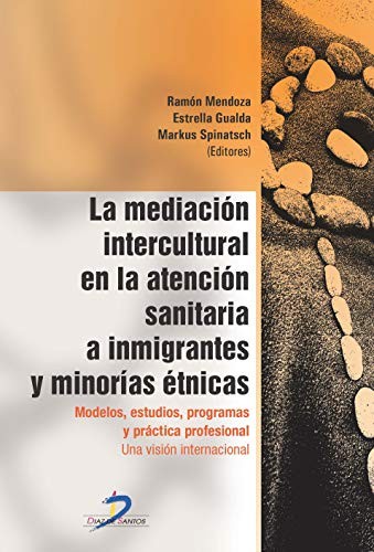 La mediación intercultural en la atencion sanitaria a inmigrantes y minorías étnicas