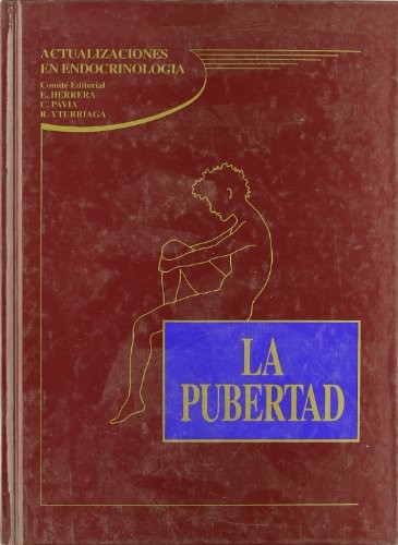 La pubertad. Actualizaciones en endocrinología 1