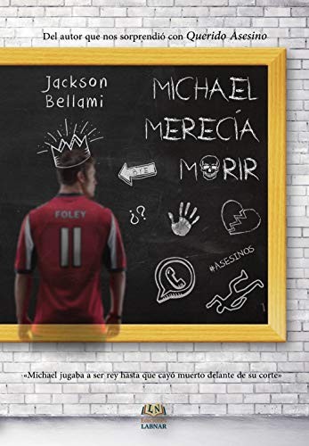 Michael merecia morir