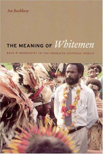 The meaning of whitemen