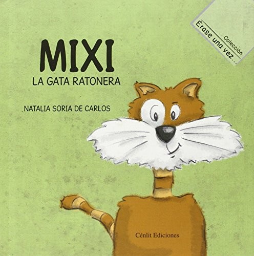 Mixi, la gata ratonera