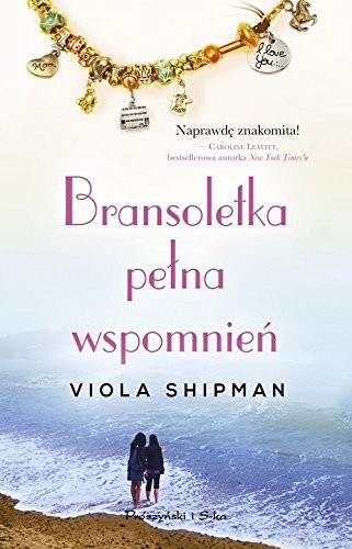 Bransoletka pelna wspomien