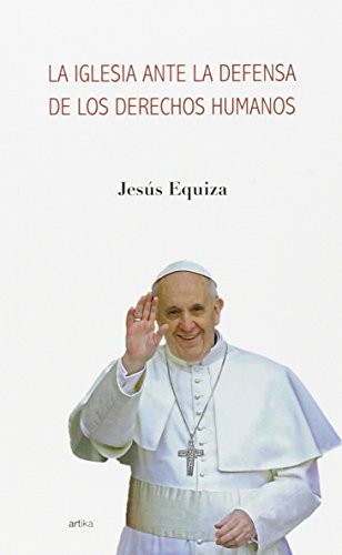 La Iglesia ante la defensa de los derechos humanos