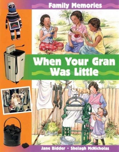 When your gran was little