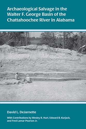 Archaeological salvage in the Walter F. George Basin of the Chattahoochee River in Alabama