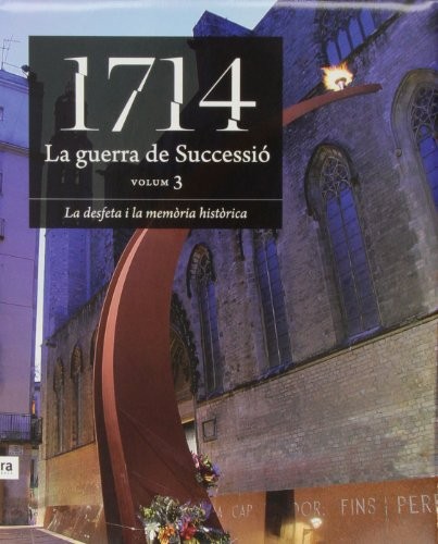 1714. La Guerra de Successió
