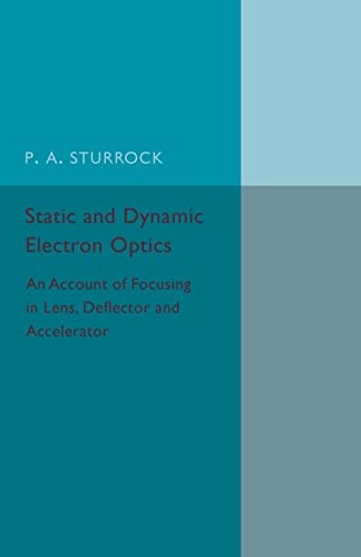 Static and Dynamic Electron Optics