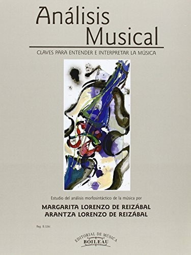 Análisis Musical. Claves para entender e interpretar la música