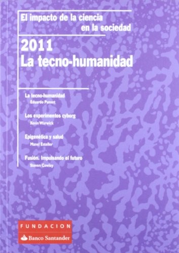 TECNO-HUMANIDAD, LA
