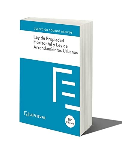 Ley Propiedad Horizontal y Ley Arrendamientos 10ª EDC.