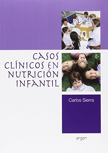 Caso clínicos en nutrición infantil