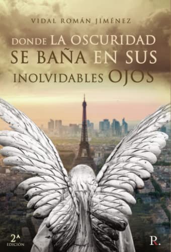 Donde la oscuridad se baña en sus inolvidables ojos