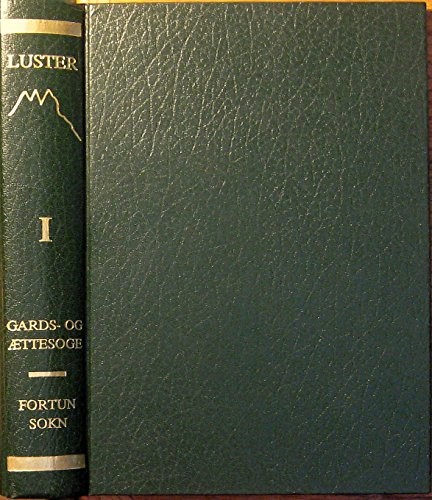 Gards- og ættesoge for Luster kommune =