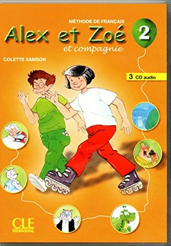 Alex ET Zoe ET Compagnie 2- Nouvelle Edition