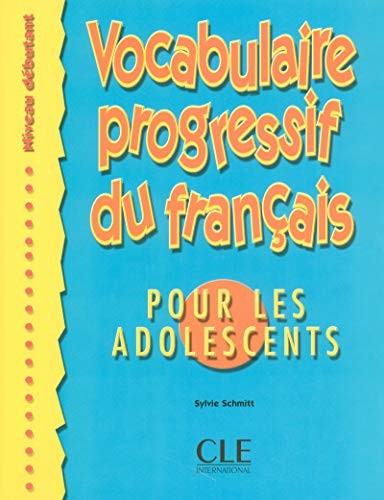 Vocabulaire Progressif Du Francais Pour Les Adolescents