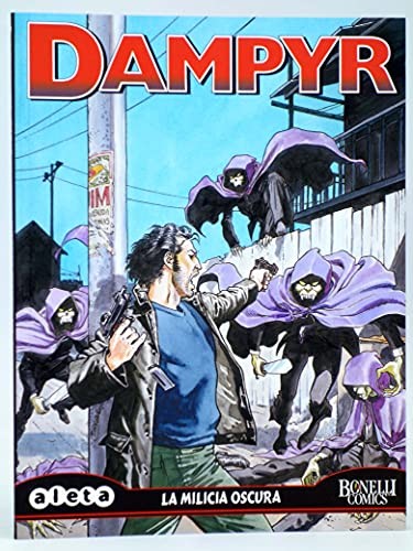 Dampyr, La milicia oscura