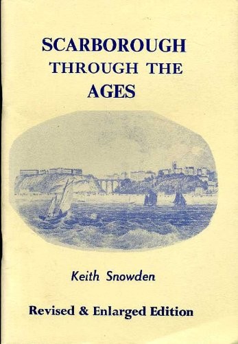 Scarborough Through the Ages