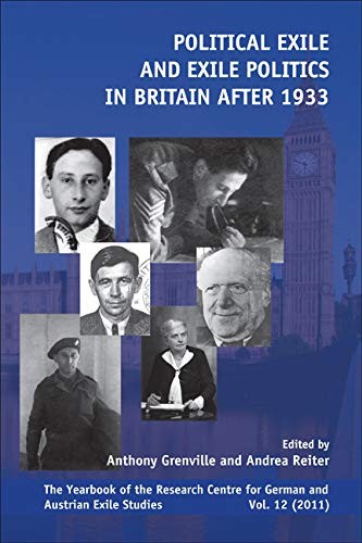 POLITICAL EXILE AND EXILE POLITICS IN BRITAIN AFTER 1933