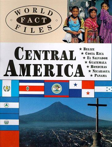 Central America (World Fact Files)