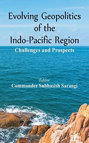 Evolving Geopolitics of Indo-Pacific Region
