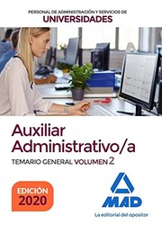 Auxiliar Administrativo de Universidades. Temario General Volumen 2