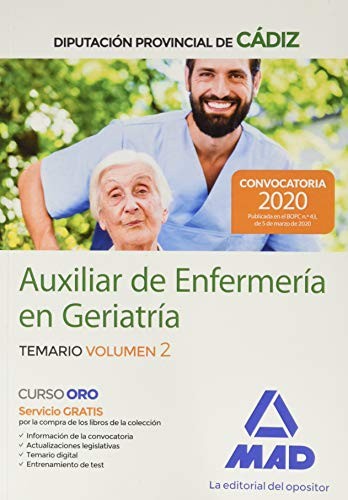 Auxiliares de Enfermería en Geriatría de la Diputación Provincial de Cádiz. Temario volumen 2