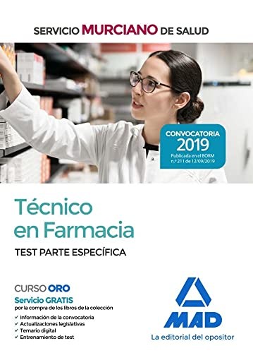 Técnico en Farmacia del Servicio Murciano de Salud. Test temario parte específica