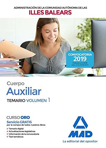 Cuerpo Auxiliar de la Administración General de la Comunidad Autónoma de las Illes Balears. Temario Volumen 1