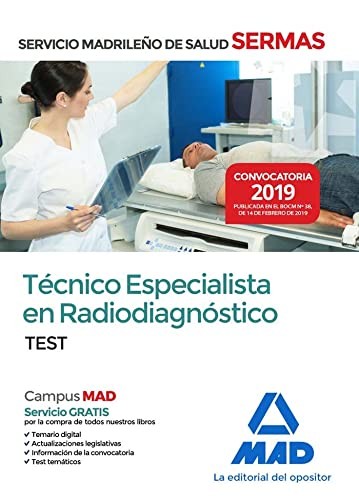 Técnico Especialista en Radiodiagnóstico del Servicio Madrileño de Salud. Test