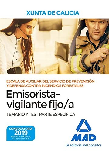 Escala de Auxiliar del Servicio de Prevención y Defensa Contra Incendios Forestales, Especialidad Emisorista/vigilante fijo/a, de la Comunidad ... y test Parte Específica