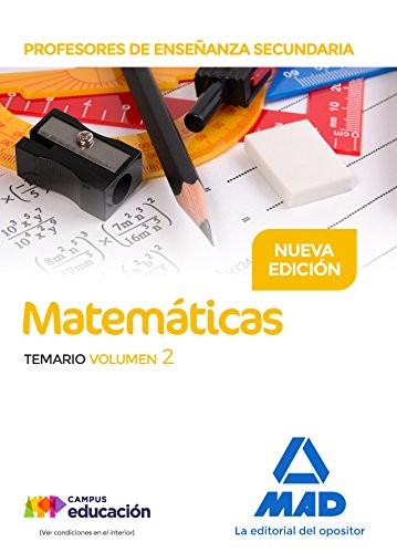 Profesores de Enseñanza Secundaria Matemáticas Temario volumen 2