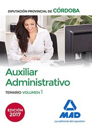 Auxiliar Administrativo de la Diputación Provincial de Córdoba. Temario Volumen 1