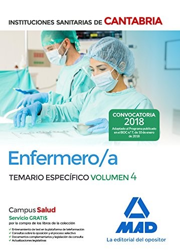 Enfermero/a de las Instituciones Sanitarias de Cantabria. Temario específico volumen 4