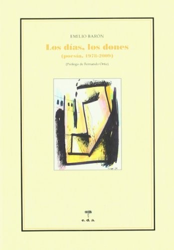 Los días, los dones. Poesía